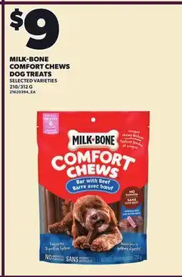 Loblaws MILK-BONE COMFORT CHEWS DOG TREATS, 210/312 G offer