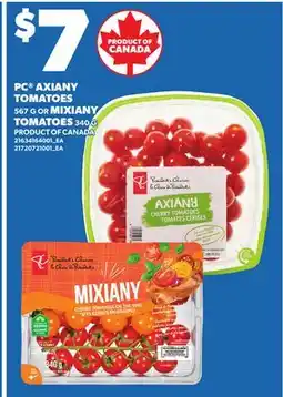 Loblaws PC AXIANY TOMATOES 567 G OR MIXIANY TOMATOES 340 G offer