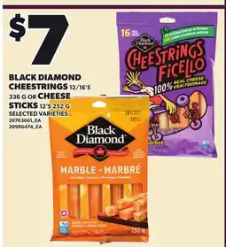 Loblaws BLACK DIAMOND CHEESTRINGS 12/16'S 336 G OR CHEESE STICKS 12'S 252 G offer