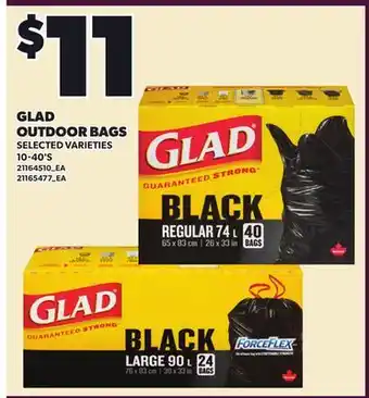 Loblaws GLAD OUTDOOR BAGS, 10-40'S offer