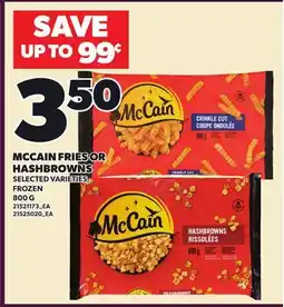 Loblaws MCCAIN FRIES OR HASHBROWNS offer