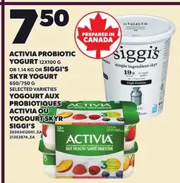 Independent Grocer ACTIVIA PROBIOTIC YOGURT 12 X 100 G OR 1.14 KG OR SIGGI'S SKYR YOGURT 650/750 G offer
