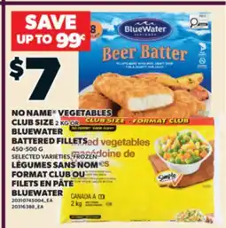 Valu-mart LÉGUMES SANS NOM FORMAT CLUB, 2 KG OU FILETS EN PATE BLUEWATER offer