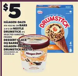 Independent Grocer HÄAGEN-DAZS, 414-450 ML OR BARS, 3/4'S OR NESTLE DRUMSTICK, 4'S offer
