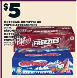 Valu-mart BÂTONS GLACÉS MR FREEZE, DR PEPPER OU POPSICLE offer