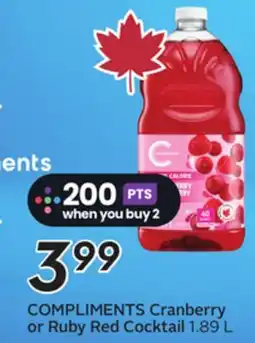 Sobeys COMPLIMENTS Cranberry or Ruby Red Cocktail offer