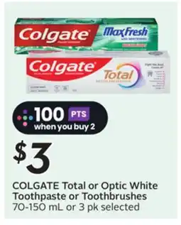 Sobeys COLGATE Total or Optic White Toothpaste or Toothbrushes offer