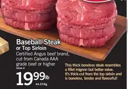 Fortinos BASEBALL STEAK OR TOP SIRLOIN offer