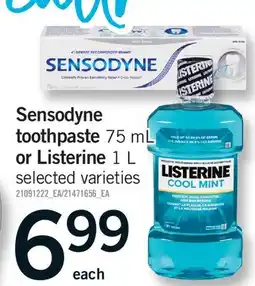 Fortinos SENSODYNE TOOTHPASTE, 75 ML or LISTERINE, 1 L offer