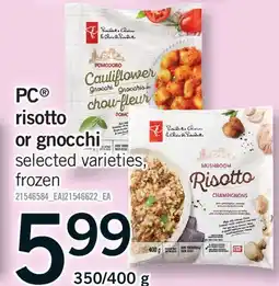 Fortinos PC RISOTTO OR GNOCCHI, 350/400 G offer