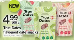 Fortinos TRUE DATES FLAVOURED DATE SNACKS offer