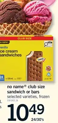 Fortinos NO NAME CLUB SIZE SANDWICH OR BARS, 24/30'S offer
