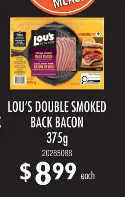 Fortinos LOU'S DOUBLE SMOKED BACK BACON offer