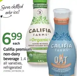 Fortinos CALIFIA PREMIUM NON-DAIRY BEVERAGE offer