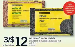 Fortinos NO NAME CEDAR MULCH offer