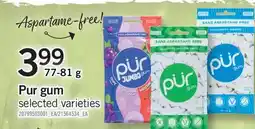 Fortinos PUR GUM offer