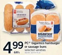Fortinos PC GIGANTICO HAMBURGER OR SAUSAGE BUNS, 6/8's offer