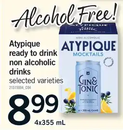 Fortinos ATYPIQUE READY TO DRINK NON ALCOHOLIC DRINKS offer