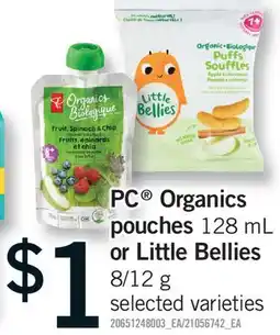 Fortinos PC ORGANICS POUCHES 128 ML OR LITTLE BELLIES 8/12 G offer