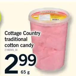 Fortinos COTTAGE COUNTRY TRADITIONAL COTTON CANDY offer