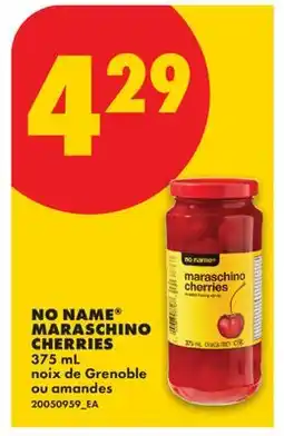 No Frills NO NAME MARASCHINO CHERRIES offer