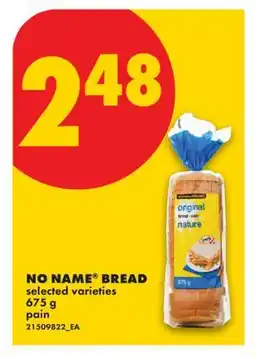 No Frills NO NAME BREAD offer
