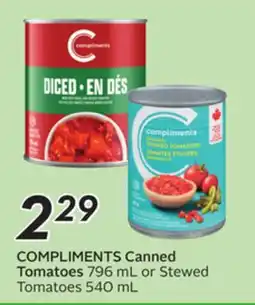 Sobeys COMPLIMENTS Canned Tomatoes 796 mL or Stewed Tomatoes 540 mL offer