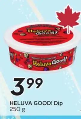 Sobeys HELUVA GOOD! Dip offer