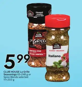 Sobeys CLUB HOUSE La Grille Seasonings offer