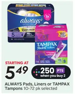 Sobeys ALWAYS Pads, Liners or TAMPAX Tampons offer