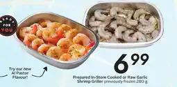 Sobeys Prepared In-Store Cooked or Raw Garlic Shrimp Griller offer