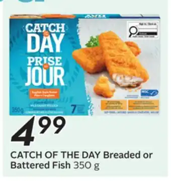 Sobeys CATCH OF THE DAY Breaded or Battered Fish offer