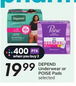Sobeys DEPEND Underwear or POISE Pads offer