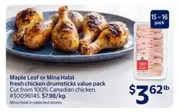 Walmart Maple Leaf or Mina Halal fresh chicken drumsticks value pack offer