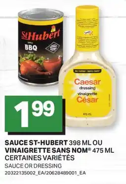 L'Intermarché SAUCE, 398 ML OU VINAIGRETTE, 475 ML | SAUCE OR DRESSING offer