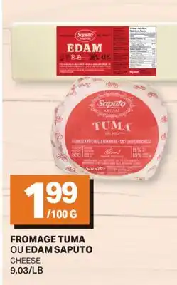 L'Intermarché FROMAGE TUMA OU EDAM | CHEESE offer