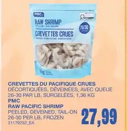 Wholesale Club CREVETTES DU PACIFIQUE CRUES DÉCORTIQUÉES, DÉVEINÉES, AVEC QUEUE 26-30 PAR LB, SURGELÉES offer
