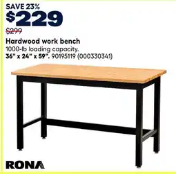 RONA RONA 36 x 24 x 59 Hardwood work bench offer