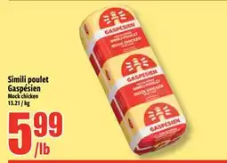 Bonanza Simili poulet Gaspésien offer