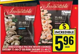 Super C Irresistible Pacific White Cooked Shrimp 71-90 CT or Raw Shrimp 31-40 CT offer