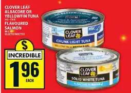 Super C Clover Leaf Albacore or Yellowfin Tuna, Flavoured Salmon offer