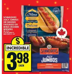 Super C SCHNEIDERS JUICY JUMBOS OR SMOKED SAUSAGES OR MINA CHICKEN WIENERS offer