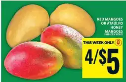 Super C RED MANGOES OR ATAULFO HONEY MANGOES offer