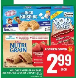 Super C KELLOGG’S NUTRI GRAIN BARS, RICE KRISPIES SQUARES OR POP‑TARTS offer