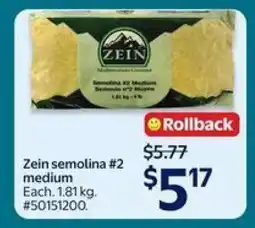 Walmart Zein semolina #2 medium offer
