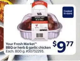 Walmart Your Fresh Market BBQ or Herb & Garlic Chicken offer