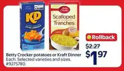 Walmart Betty Crocker potatoes or Kraft Dinner offer