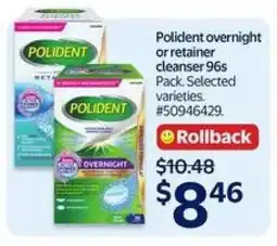 Walmart Polident overnight or retainer cleanser 96s offer