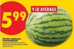 No Frills WHOLE SEEDLESS WATERMELON offer