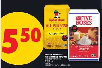 No Frills ROBIN HOOD or FIVE ROSES FLOUR offer